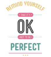 Be imperfect